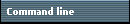 Command line